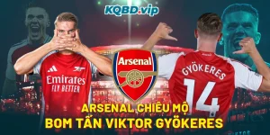 Arsenal Thành Công Chiêu Mộ Bom Tấn Viktor Gyökeres