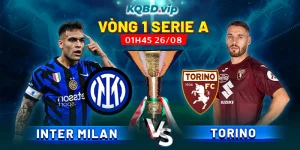 Soi Kèo Inter Milan Vs Torino 01h45 26_08 - Vòng 1 Serie A-2